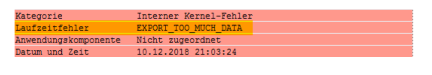 SAP short dump — Internal Kernel Error, runtime error EXPORT_TOO_MUCH_DATA