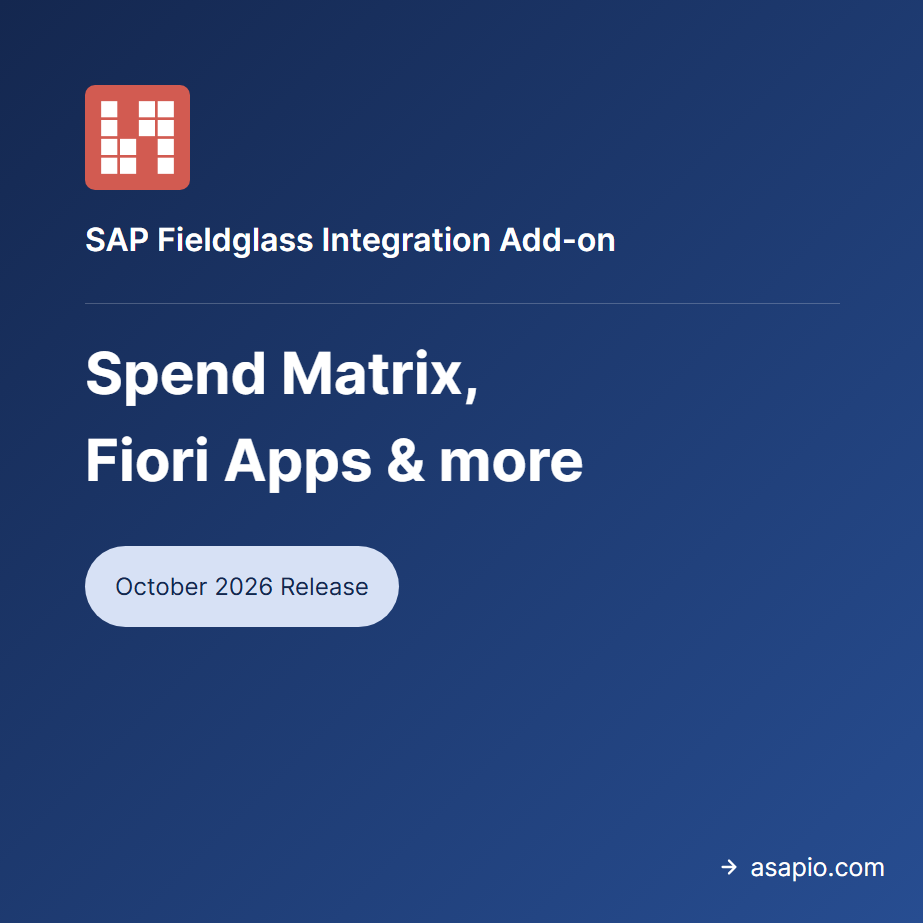 SAP Fieldglass Integration Add-on: Spend Matrix, Fiori Apps & more. October 2026 Release.